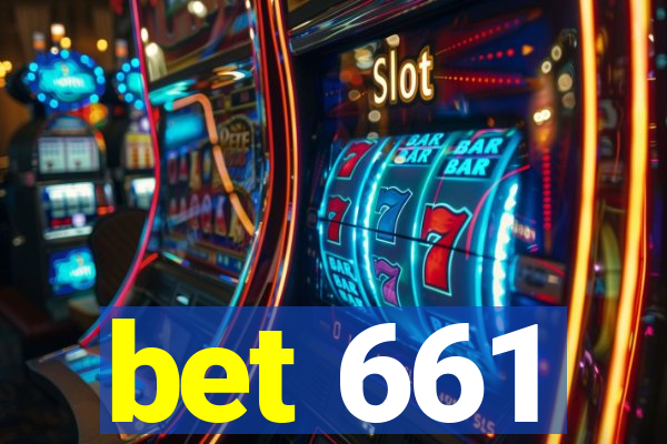 bet 661